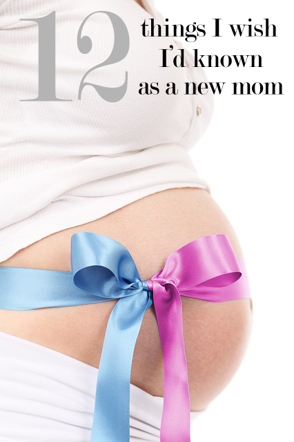 12-Things-I-Wish-Id-Known-As-A-New-Mom www.herviewfromhome.com