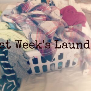 Last Week’s Laundry