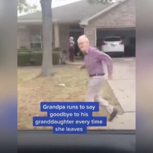 Viral Video of Grandpa Running to Say Goodbye to Granddaughter Shows Power of a Grandparent’s Love