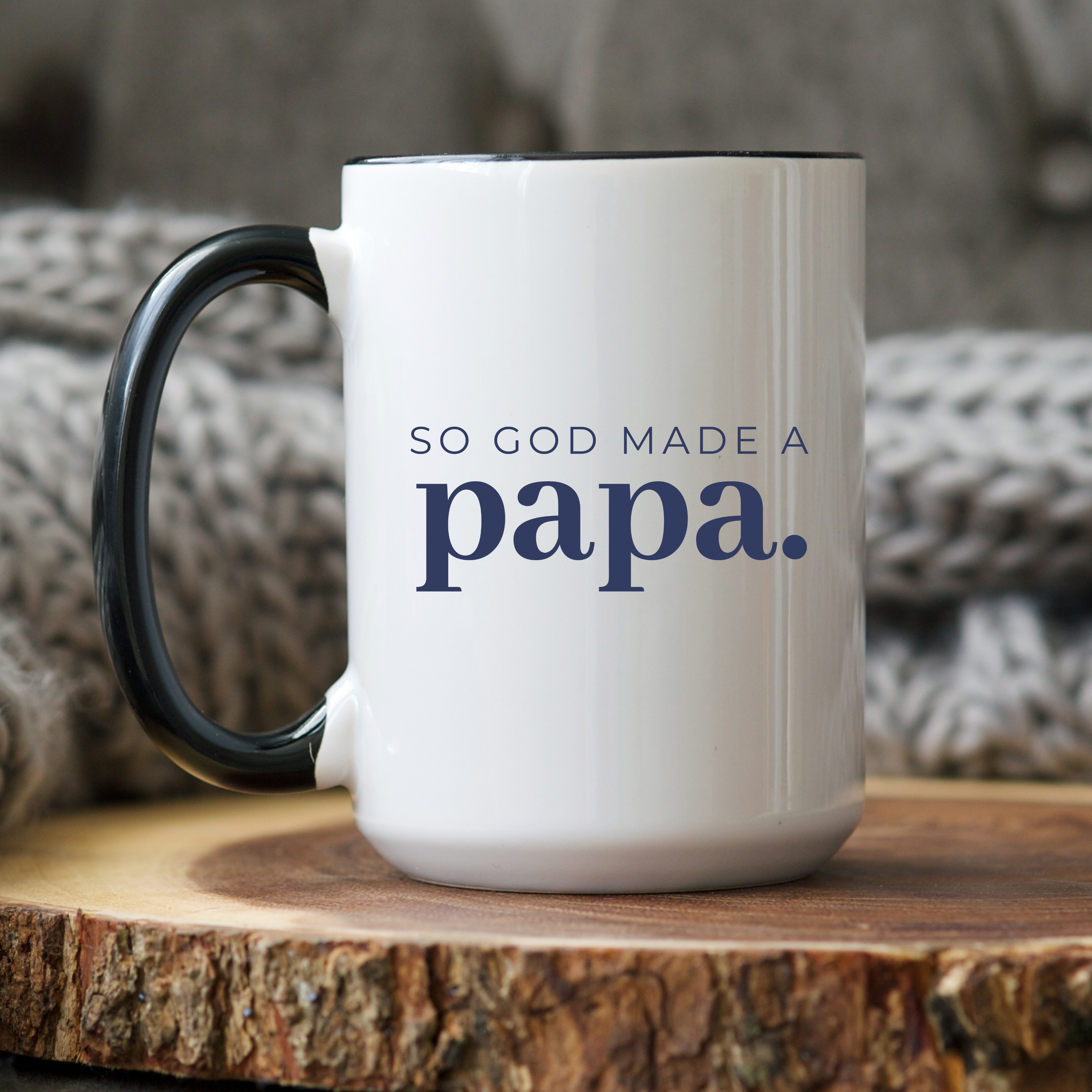 So God Made A Papa Mug