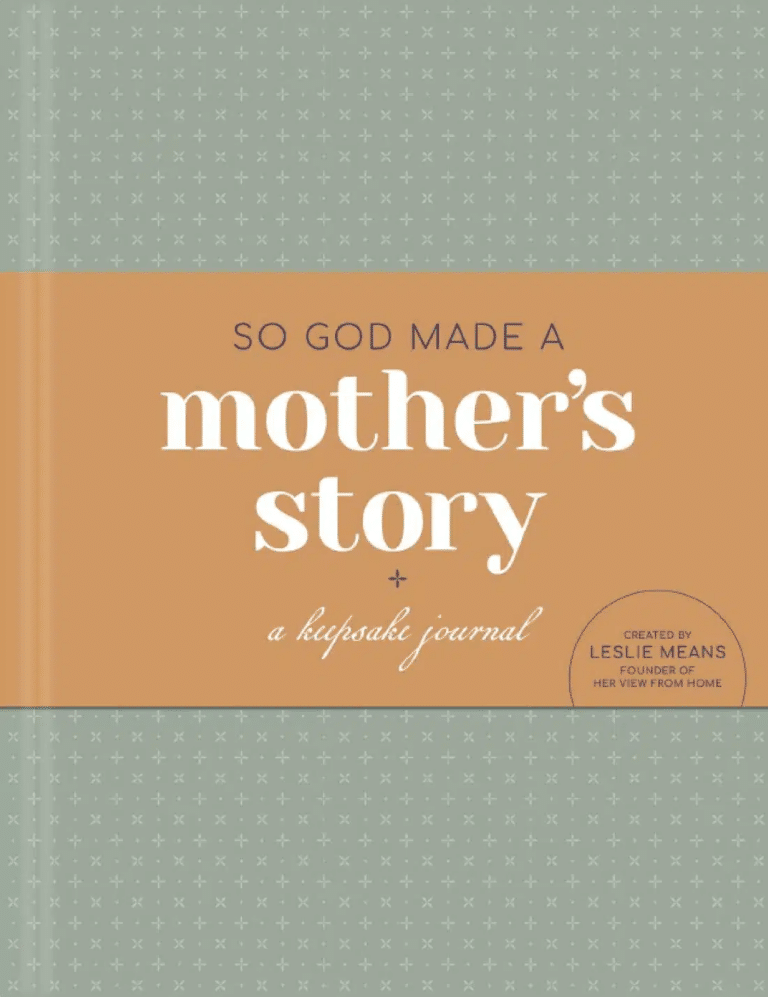So God Made a Mother's Story Keepsake Journal